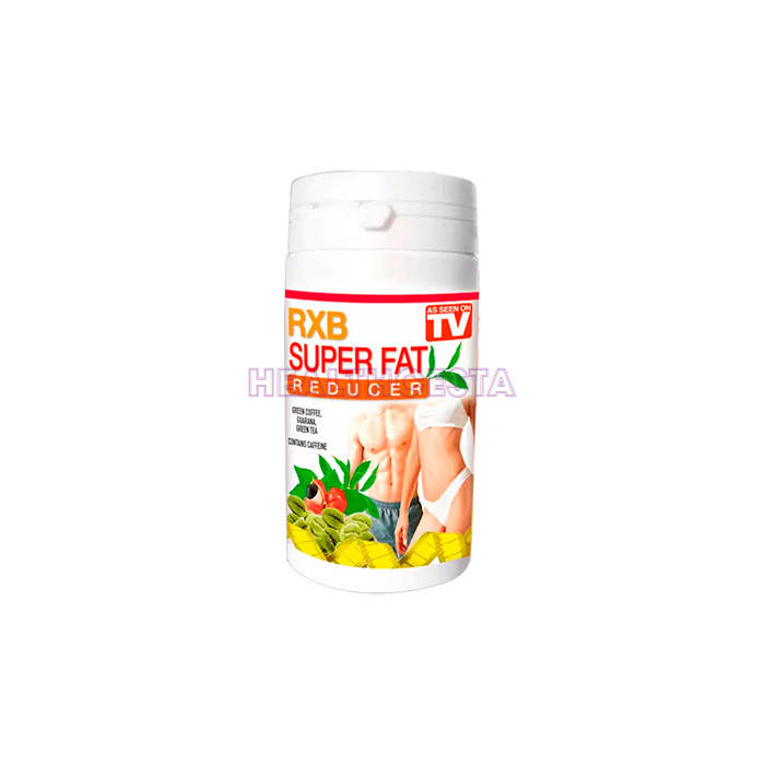 Super Fat Reducer
